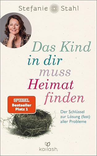 Buchcover: Das Kind in dir muss Heimat finden von Stefanie Stahl